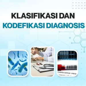 Klasifikasi Dan Kodefikasi Diagnosis (Penyakit Infeksi, Parasit dan Neoplasma)